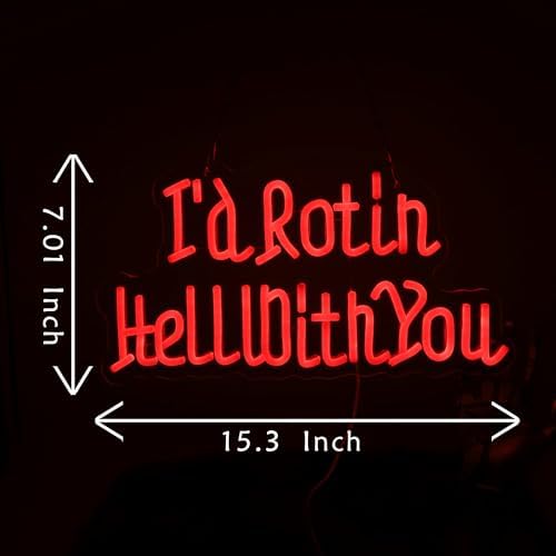 Id Rot in Hell with You Neon Wedding Sign
